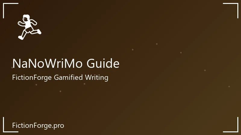 FictionForge NaNoWriMo dashboard with goal tracking and special event badges